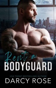 Rent A Bodyguard By Darcy Rose EPUB The EBook Hunter