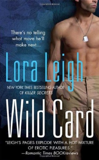 lora leigh wild card series