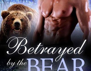 betrayed by the bear stella night