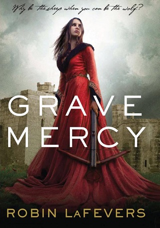 grave mercy book 2