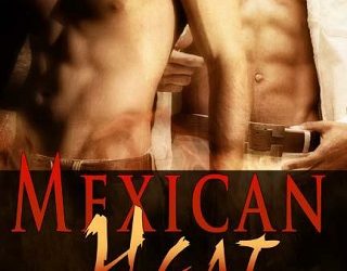 mexican heat laura baumbach