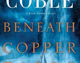 beneath copper falls by colleen coble