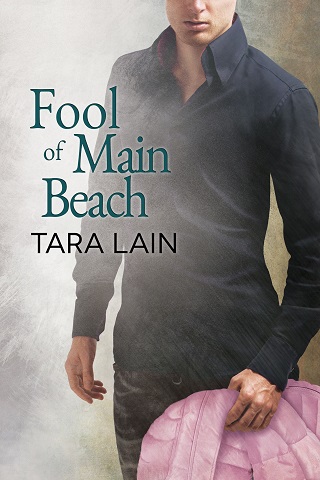 Fool of Main Beach by Tara Lain