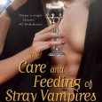 the care and feeding of stray vampires molly harper