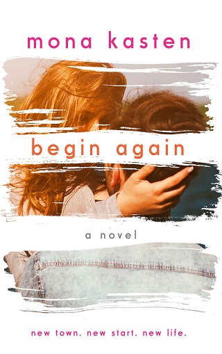 Begin Again By Mona Kasten Epub Pdf Downloads The Ebook Hunter 7567