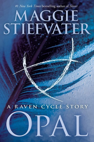 maggie stiefvater opal a raven cycle story