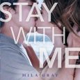 stay with me mila gray