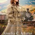 riding rails amelia c adams