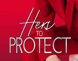 Hers to Protect by Nicky F. Grant