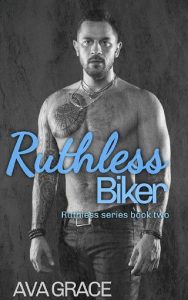 ruthless biker, ava grace