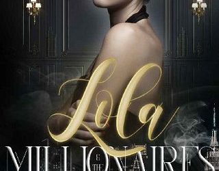 lola and the millionaires by kathryn moon