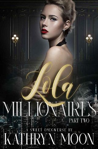 lola & the millionaires part two kathryn moon