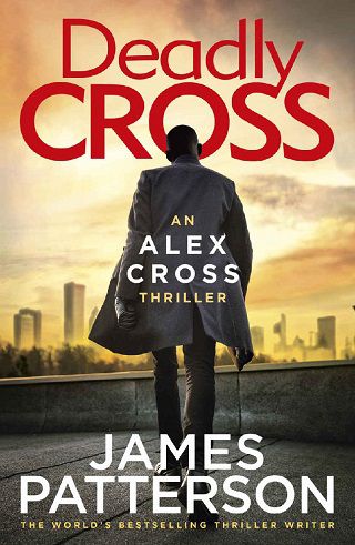 Deadly Cross by James Patterson (ePUB) - The eBook Hunter
