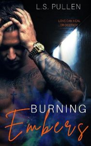 Burning Embers by L.S. Pullen (ePUB) - The eBook Hunter