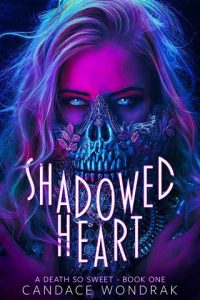 shadowed heart candace wondrak read online