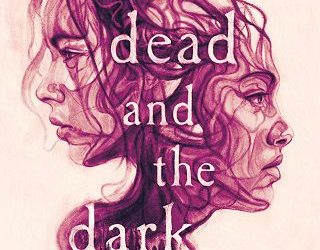 courtney gould the dead and the dark