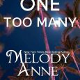 one too many melody anne