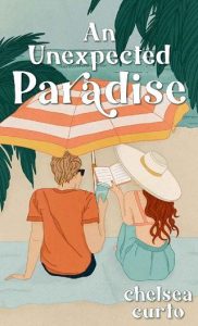 unexpected paradise, chelsea curto