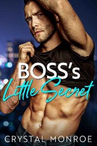 Boss’s Little Secret by Crystal Monroe (ePUB) - The eBook Hunter