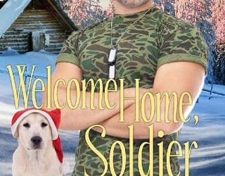 Welcome Home, Soldier by Deanna Wadsworth