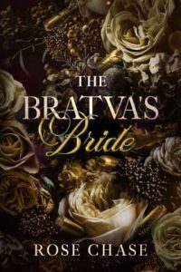 bratva's bride, rose chase