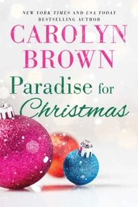 paradise christmas, carolyn brown