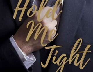 Hold Me Tight (Romancing the Heirs Book 1) by K.S. Ellis