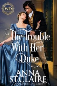 trouble with duke, anna st claire