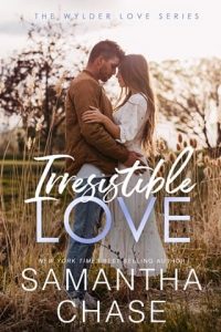 irresistible love, samantha chase
