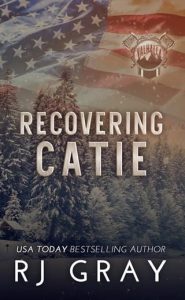 recovering catie, rj gray