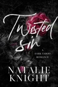 twisted sin, natalie knight