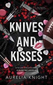 knives kisses, aurelia knight