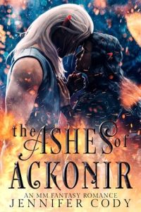 ashes of ackonir, jennifer cody