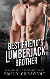 best friend's lumberjack, emily crescent