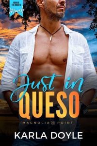 just in queso, karla doyle