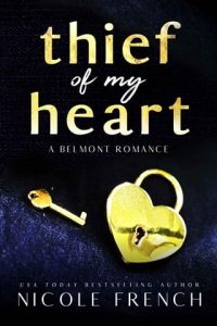 thief of my heart, nicole french