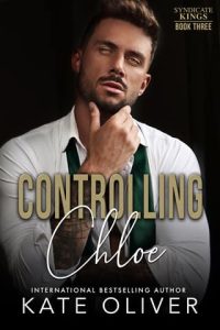 controlling chloe, kate oliver