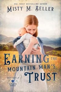 earning mountain man's trust, misty m beller