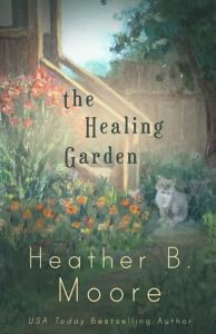 healing garden, heather b moore