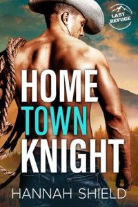 home town knight, hannah shield