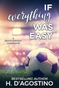 if everything was easy, heather d'agostino