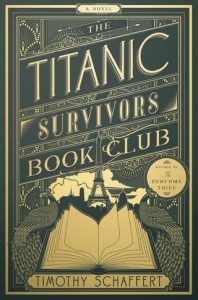 titanic survivors, timothy schaffert