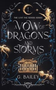 vow dragons storms, g bailey