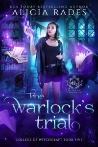 warlock's trial, alicia rades