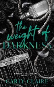 weight darkness, carly claire
