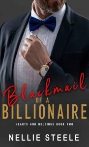 blackmail billionaire, nellie steele