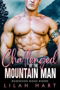 challenged mountain man, lilah hart
