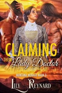 claiming their lady doctor, lily reynard