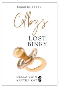 colby's lost binky, della cain