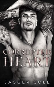 corrupted heart, jagger cole